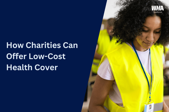How Charities Can Offer Low-Cost Health Cover